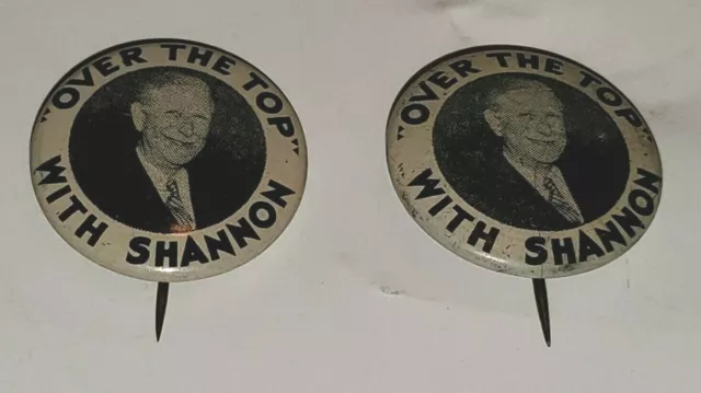 Vintage Over The Top With Shannon Political Campaign Pinback Button Pin Lot/2