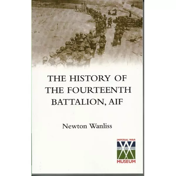 14th HISTORY OF FOURTEENTH BATTALION AIF Wanliss Jacka Mob WW1 Book