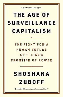 The Age of Surveillance Capitalism: The Fight for a Huma... | Buch | Zustand gut