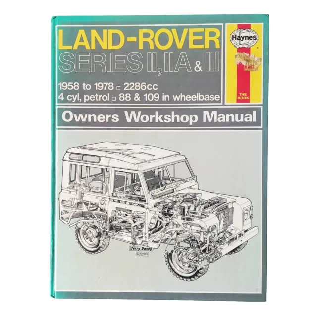 1978 Haynes Land Rover Series II, IIA&III Owners Workshop Manual 1958-1978
