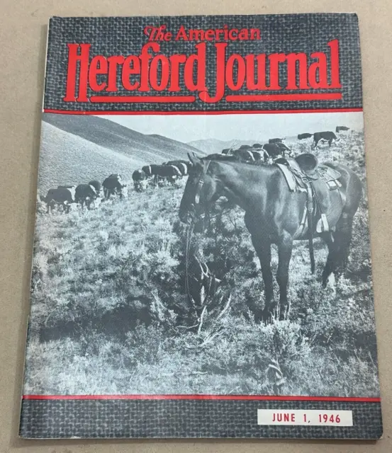 June 1, 1946 American Hereford Journal magazine -ads, articles, photos, etc