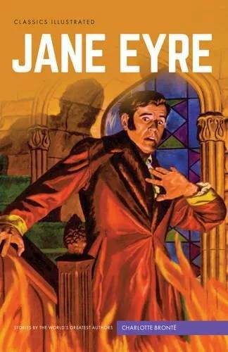 Jane Eyre (Classics Illustrated), Bronte, Charlotte