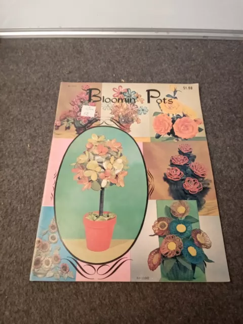Bloomin' Pots De colección 1969 Cómo Elaborar Flores Libro de Instrucciones Patrones H-145