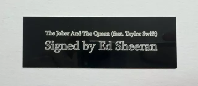 Ed Sheeran - The Joker And The Queen - 105x35mm Engraved Plaque for Signed CD