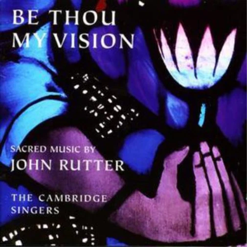 John Rutter Cds JOHN RUTTER BE Thou My Vision (Cambridge Singers) (CD) Album EUR 15,07 ...