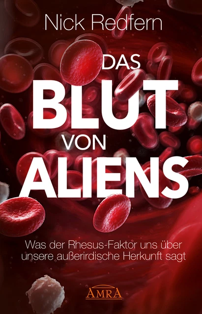 Das Blut von Aliens Nick Redfern