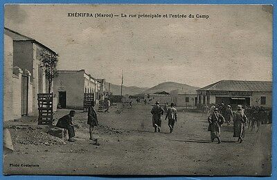 CPA MAROC: KHENIFRA (Maroc) - La rue principale et l'entrée du Camp  / 1926