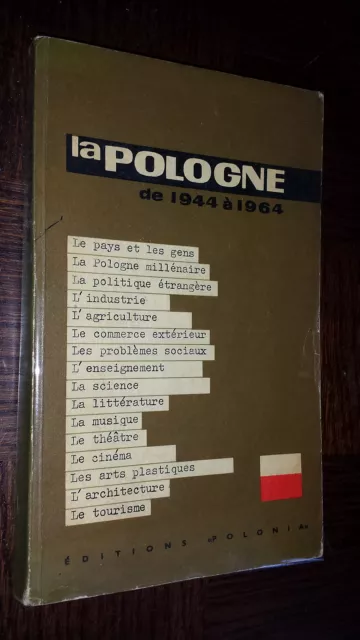 LA POLOGNE DE 1944 A 1964 - Editions Polonia Varsovie 1964