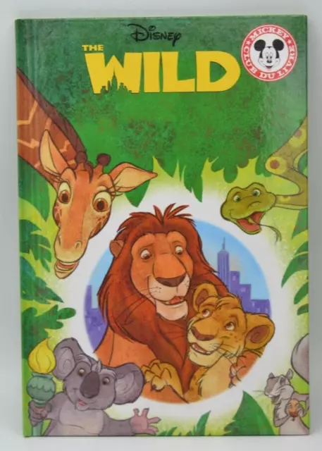 The Wild - Disney - Mickey Club du livre - livre