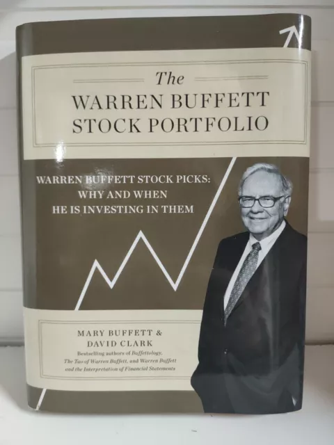 The Warren Buffett Stock Portfolio Why and When He Is Investing in Them NEW Book