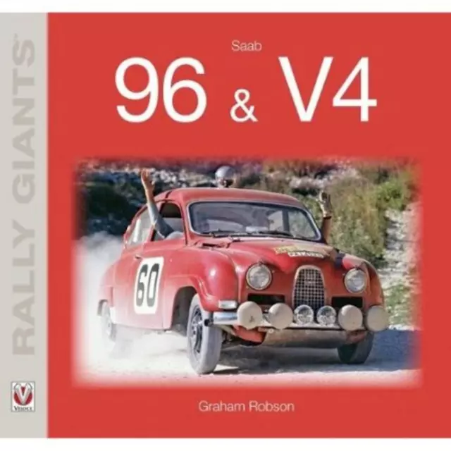 Saab 96 and V4 Rally Giants Race Car History Results Drivers Photographs Book