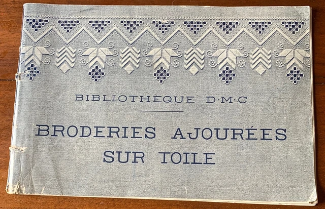 Jours Sur Toile – Livre Ancien DMC – Modèles De Dentelle Ancienne – Ouvrages De Dames