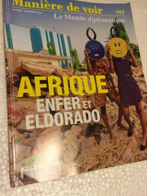 Manière  De  Voir//Le  Monde  Diplomatique == Octobre-Novembre 2015***Afrique ?