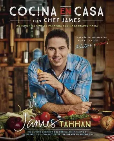 Cocina en casa con Chef James / The Homemade Chef with Chef James : Ingredien...