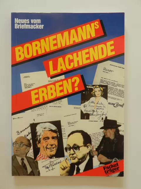 Bornemann's lachende Erben Neues vom Briefmacker Winfried Bornemann