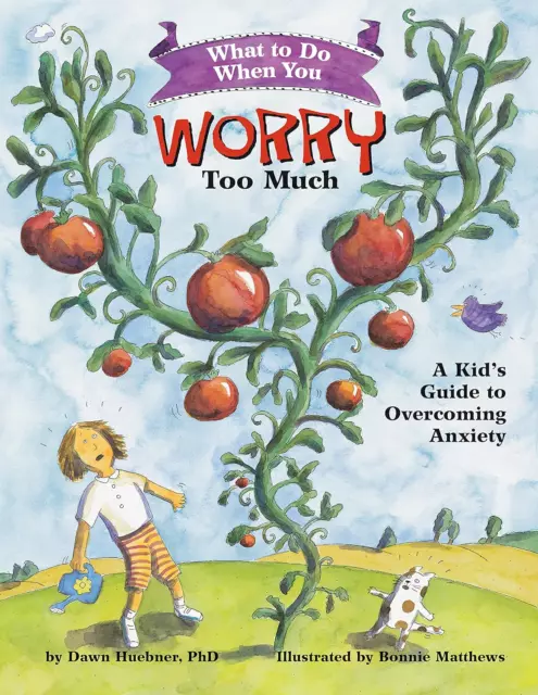 What to Do When You Worry Too Much: a Kid'S Guide to Overcoming Anxiety