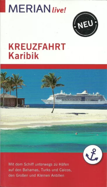 Reiseführer Kreuzfahrten Karibik Ungelesen wie neu 2018/19 MERIAN Live!