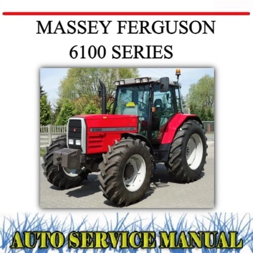 Massey Ferguson 6100 Series Factory Workshop Service Repair & Parts Manual~Dvd