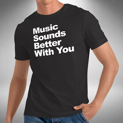 Music Sounds Better With You Men's T-Shirt House Trance Techno Music Dj Producer