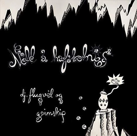 DJ Flugvel Og Geimsk - Nott A Hafsbotni - New CD - F4A