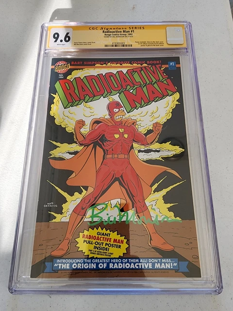 Radioactive Man #1 CGC 9.6 WP SS Bongo Comics Signed Bill Morrison w/Poster 1993