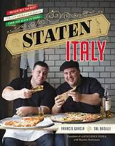 Staten Italy: Nothin' But the Best Italian-American Classics, from Our Block...