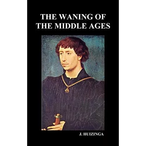The Waning of the Middle Ages (Hardback) by Johan Huizi - Hardcover NEW Johan Hu