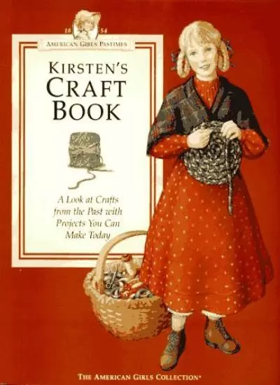 Kirsten's Craft Book (American Girls Pastimes)-Pleasant Company