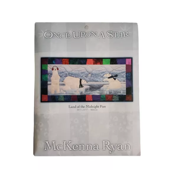 McKenna Ryan Once Upon a Star Land of the Midnight Fun Uncut Quilt Pattern NOS