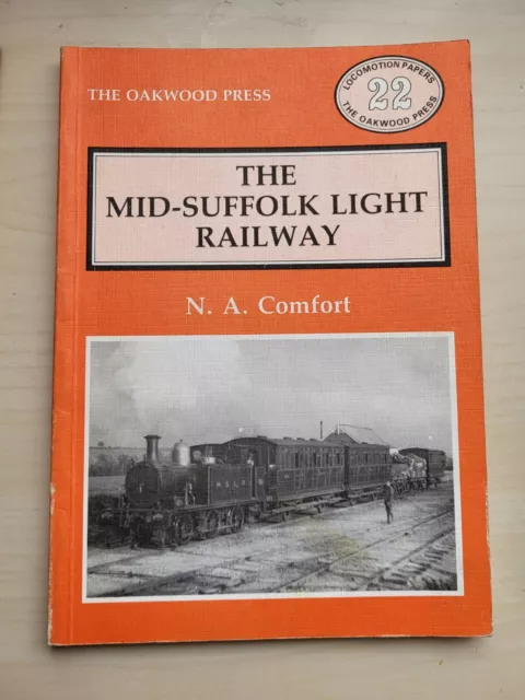 The Mid Suffolk Light Railway - Oakwood Press