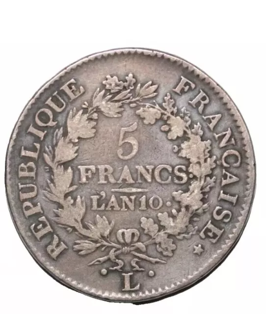 FRANCE monnaie .rare écu de 5 Francs L'AN 10 L . union et force. en argent.
