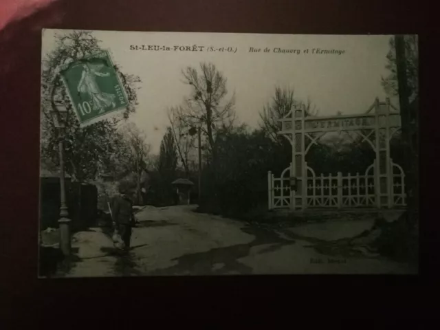 CPA - 95 - St-LEU-la-FORÊT - Rue de Chauvry et l'Ermitage