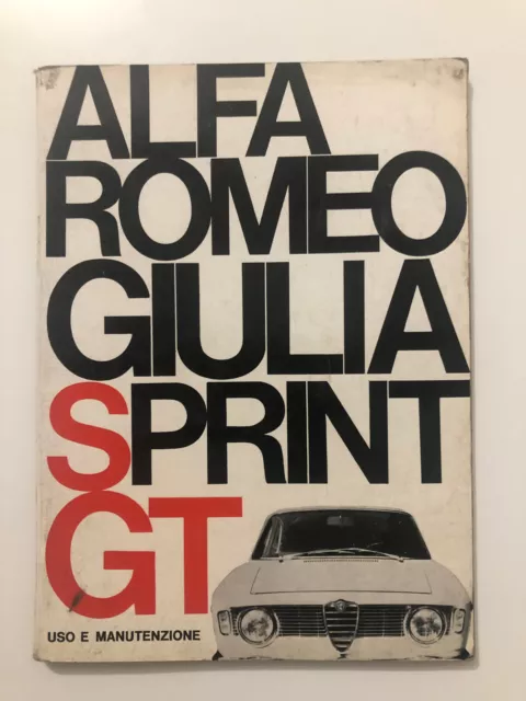 Alfa Giulia Sprint GT libretto uso manutenzione. Originale anno 63/64no ristampa
