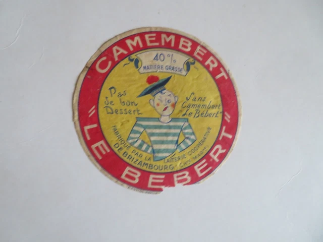 Etiquette ancienne de fromage Camembert Le Bébert