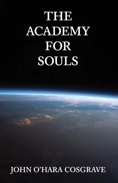 John O. Cosgrave | The Academy for Souls | Taschenbuch | Englisch (2013)