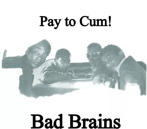 Bad Brains - Pay To Cum New Vinyl
