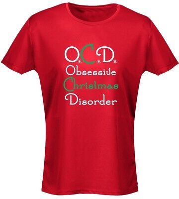 OCD Obsessive Christmas Disorder Xmas Funny Womens T-Shirt 8 Colours by swagwear