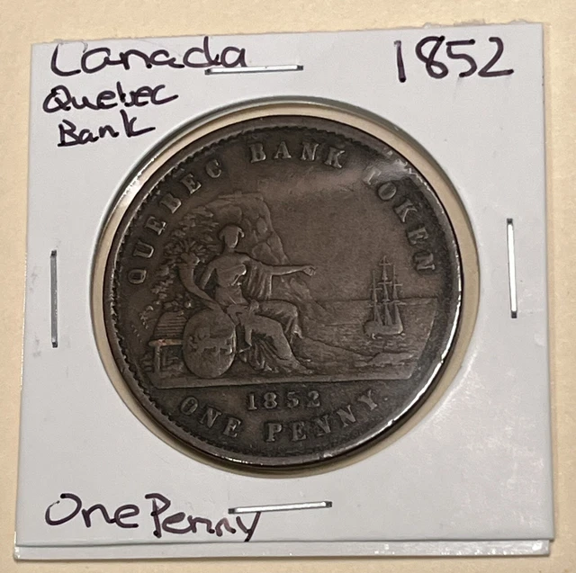 1852 Province Of Canada Quebec Bank Token Copper One Penny (2 Sous)
