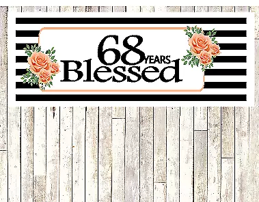 Number 68- 68th Birthday Anniversary Party Blessed Years Wall Decoration Banner
