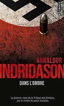 Dans l'ombre de Indridason, Arnaldur | Livre | état bon