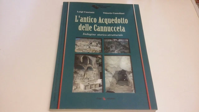 L'ANTICO ACQUEDOTTO DELLA CANNUCCETA 2002, 8o22