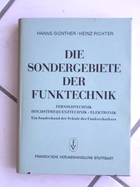 Die Sondergebiet der Funktechnik Günther/Richter 1951