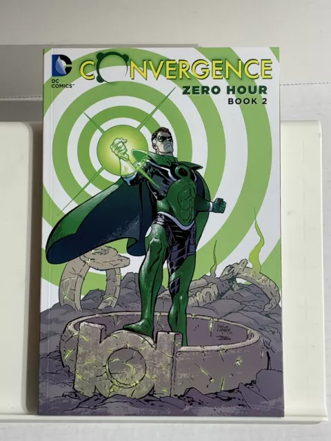 Convergence: Zero Hour Book Two by Tony Bedard and Keith Giffen 2015 DC Comics