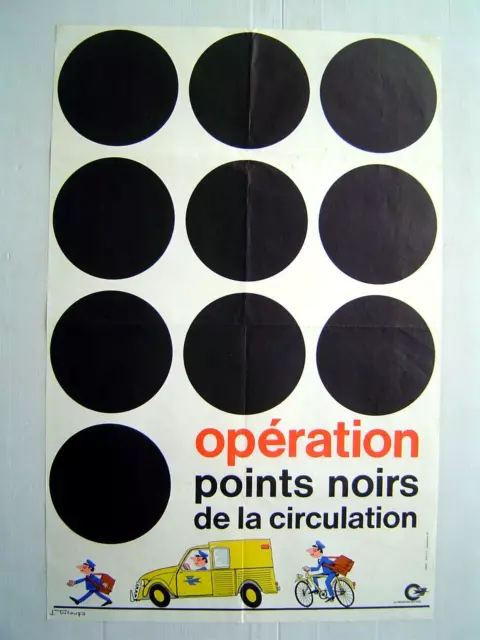 AFFICHE ancienne 1967 : PTT - LA POSTE / OPERATION CIRCULATION - CITROEN 2CV