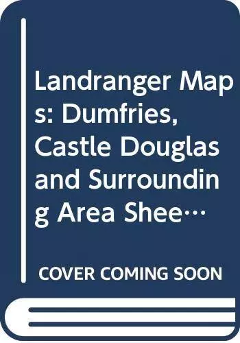 Dumfries, Castle Douglas and Surrounding Area (Sheet 84) (OS Landranger Map), Or