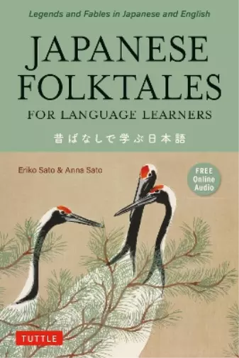 Anna Sato Eriko  Japanese Folktales for Language Lear (Taschenbuch) (US IMPORT)