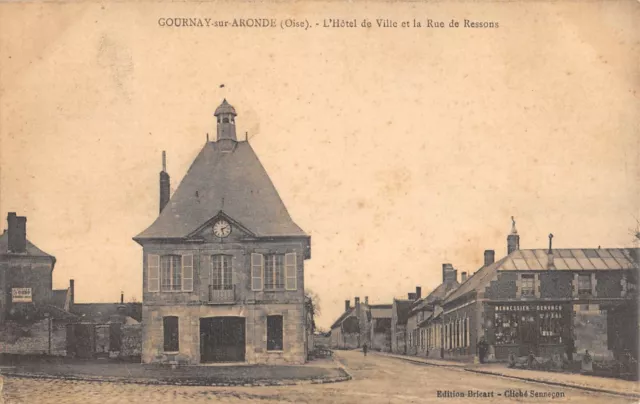 Cpa 60 Gournay Sur Aronde Hotel De Ville Et Rue De Ressons