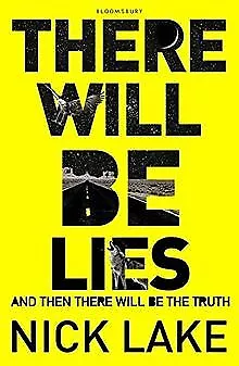 There Will Be Lies de Lake, Nick | Livre | état bon