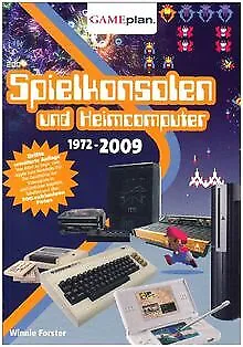 Spielkonsolen und Heimcomputer 1972-2009 von Forster, Wi... | Buch | Zustand gut