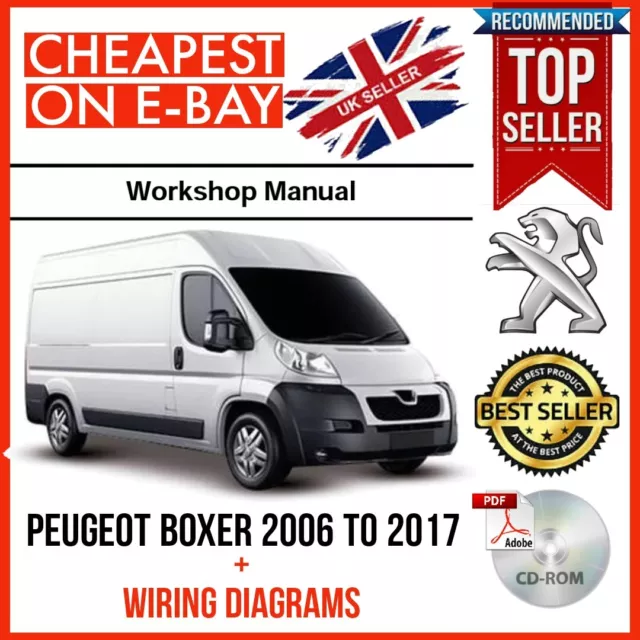 PEUGEOT BOXER 2006-2017 - Workshop Service Repair Manual + WIRING DIAGRAMS